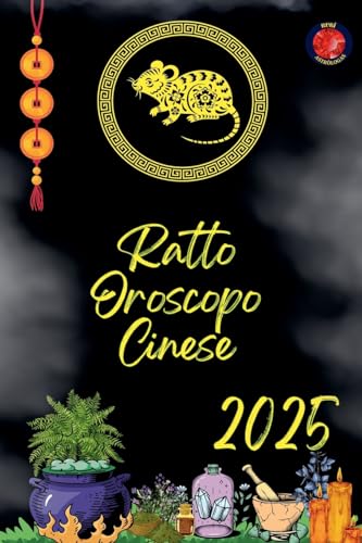 Ratto Oroscopo Cinese 2025 von Ediciones Rubí