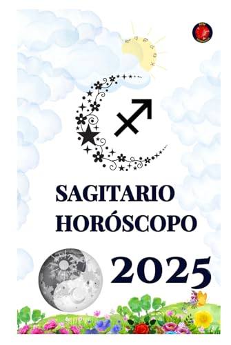 Sagitario Horóscopo 2025 Sagitario Horóscopo 2025 von Independently published