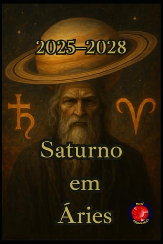 Saturno em Áries (2025–2028) von Independently published