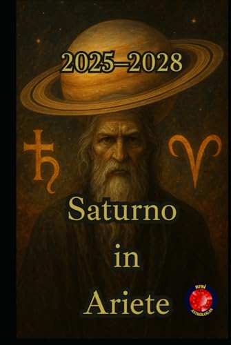 Saturno in Ariete (2025–2028) von Independently published