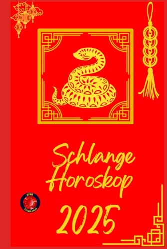Schlange Horoskop 2025 Schlange Horoskop 2025 von Independently published