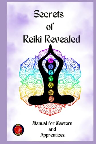 Secrets of Reiki Revealed Secrets of Reiki Revealed von Independently published