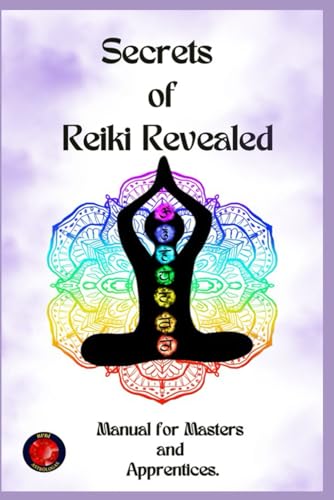 Secrets of Reiki Revealed Secrets of Reiki Revealed von Independently published