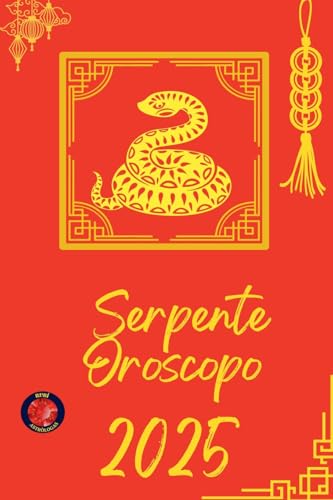 Serpente Oroscopo 2025 von Ediciones Rubí