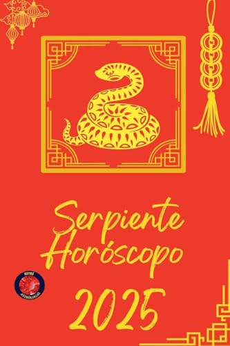 Serpiente Horóscopo 2025 Serpiente Horóscopo 2025 von Ediciones Rubí