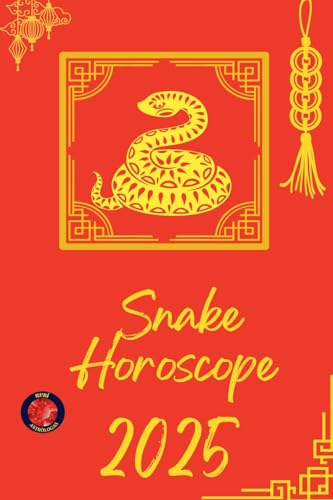 Snake Horoscope 2025 von Ediciones Rubí