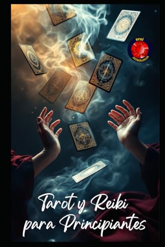 Tarot y Reiki para Principiantes Tarot y Reiki para Principiantes von Independently published