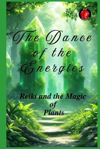 The Dance of the Energies The Dance of the Energies von Independently published