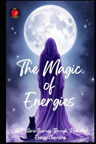 The Magic of Energies The Magic of Energies von Independently published
