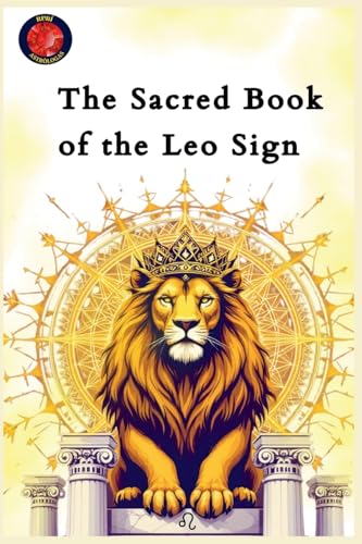 The Sacred Book of the Leo Sign von Ediciones Rubi