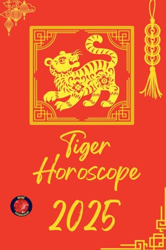 Tiger Horoscope 2025 von Ediciones Rubí
