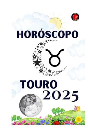 Touro Horóscopo 2025 Touro Horóscopo 2025 von Independently published