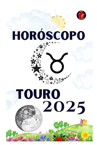Touro Horóscopo 2025 Touro Horóscopo 2025 von Independently published