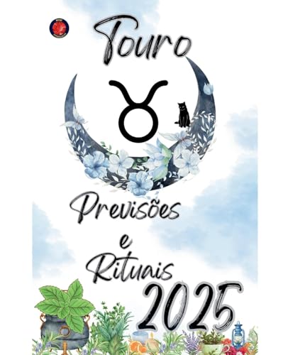 Touro Previsões e Rituais 2025 von Ediciones Rubí