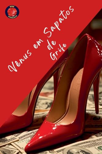 Vênus em Sapatos de Grife von Ediciones Rubí