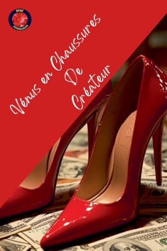 Vénus en Chaussures De Créateur von Ediciones Rubí