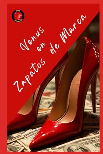 Venus en Zapatos de Marca Venus en Zapatos de Marca von Independently published