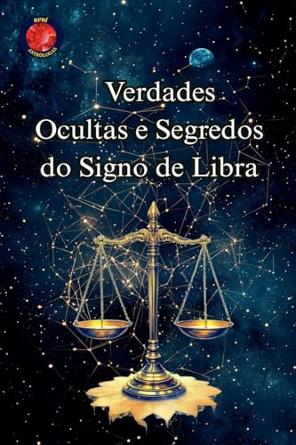 Verdades Ocultas e Segredos do Signo de Libra von Ediciones Rubi