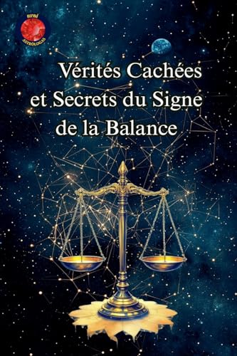 Vérités Cachées et Secrets du Signe de la Balance von Ediciones Rubi