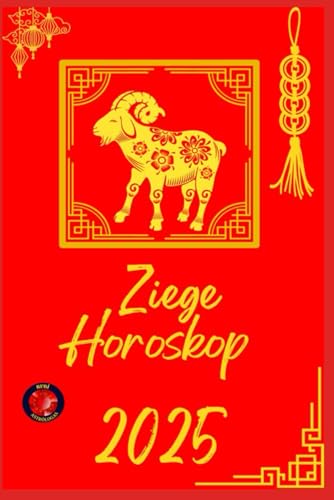 Ziege Horoskop 2025 Ziege Horoskop 2025 von Independently published
