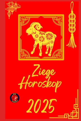 Ziege Horoskop 2025 Ziege Horoskop 2025 von Independently published