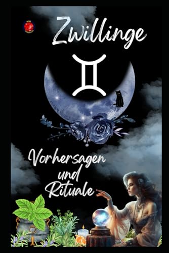 Zwillinge Vorhersagen und Rituale 2025 Zwillinge Vorhersagen und Rituale 2025 von Independently published