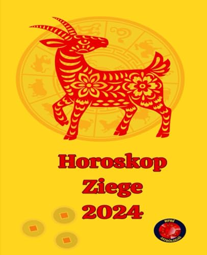 Horoskop Ziege 2024 Horoskop Ziege 2024