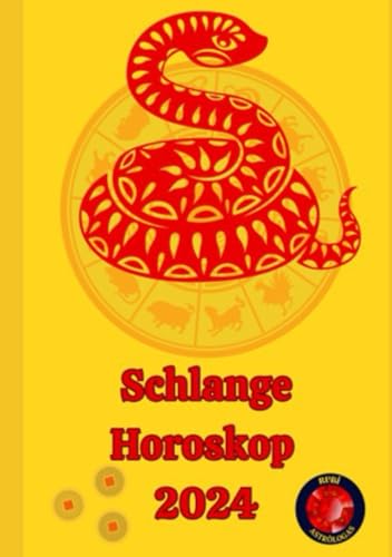 Schlange Horoskop 2024 Schlange Horoskop 2024 von Independently published