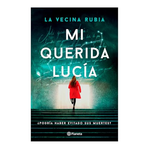 Mi querida Lucía/ My Dear Lucia: ¿Podría haber evitado sus muertes? von Editorial Planeta Mexicana S.A. de C.V.
