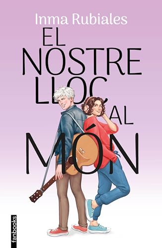 El nostre lloc al món (Ficció romàntica) von fanbooks