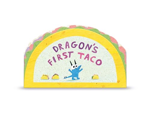 Dragon's First Taco (from the creators of Dragons Love Tacos) von DIAL