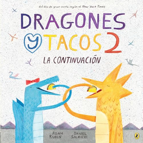 Dragones y tacos 2: La continuación (Dragones y Tacos / Dragons Love Tacos, Band 2)