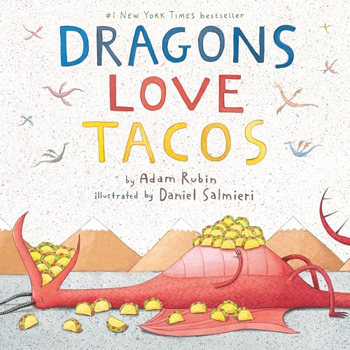 Dragons Love Tacos von Dial Books