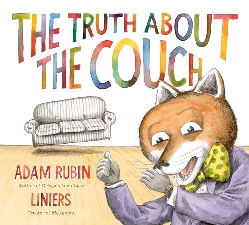 The Truth About the Couch von G.P. Putnam's Sons Books for Young Readers