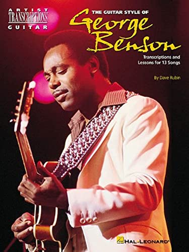 The Guitar Style of George Benson (Artist Transcriptions)