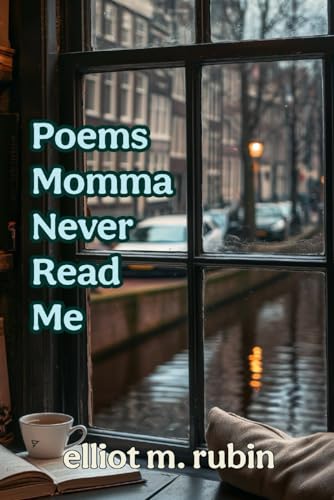 Poems Momma Never Read Me von Prolific Pulse Press LLC