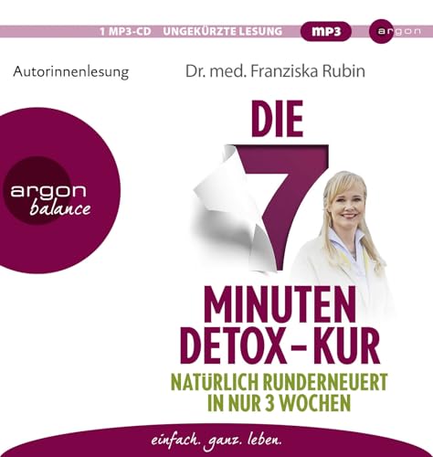 Die 7-Minuten-Detox-Kur: Natürlich runderneuert in nur 3 Wochen von Argon Balance