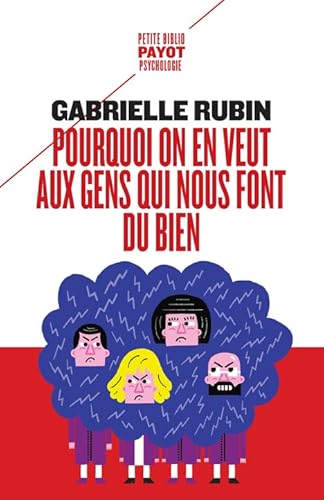 Pourquoi on en veut aux gens qui nous font du bien: La haine de la dette von PAYOT