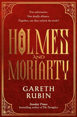 Holmes and Moriarty: The new official Sherlock Holmes novel