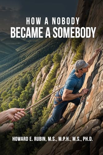 How A Nobody Became A Somebody von Self-Publish