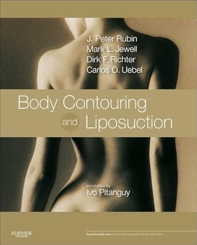 Body Contouring and Liposuction: Expert Consult - Online and Print