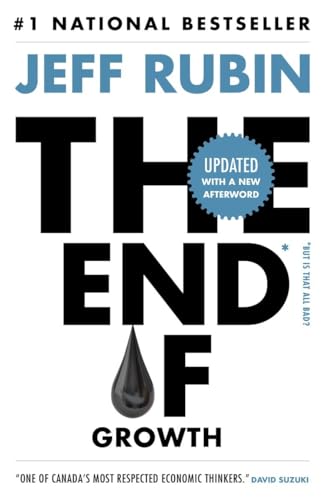 The End of Growth: *But Is That All Bad?