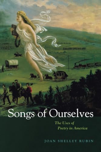 Songs of Ourselves: The Uses of Poetry in America