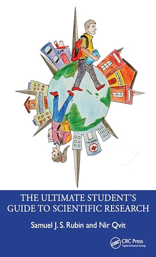 The Ultimate Student's Guide to Scientific Research von CRC Press