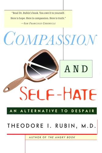 Compassion and Self Hate: An Alternative to Despair von Touchstone
