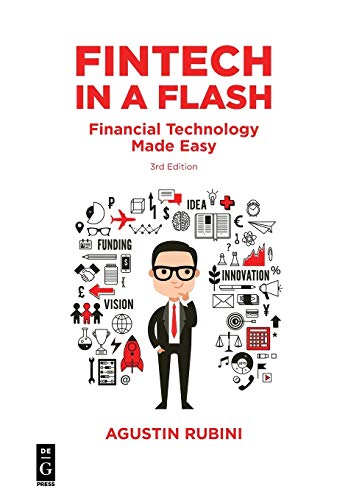 Fintech in a Flash: Financial Technology Made Easy, Third Edition von de Gruyter