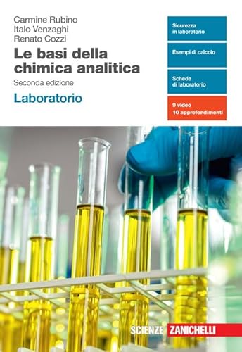 Le basi della chimica analitica. Laboratorio. Per le Scuole superiori. Con e-book. Con espansione online von Zanichelli