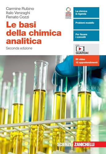 Le basi della chimica analitica. Per le Scuole superiori. Con e-book. Con espansione online von Zanichelli
