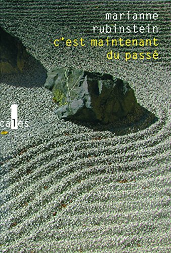 C'est maintenant du passé von GALLIMARD