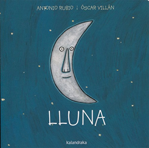 Lluna (del bressol a la lluna) von Kalandraka